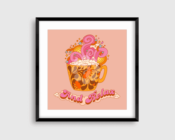 And Relax Print