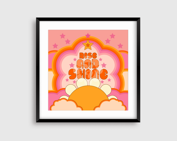 Rise and Shine Print